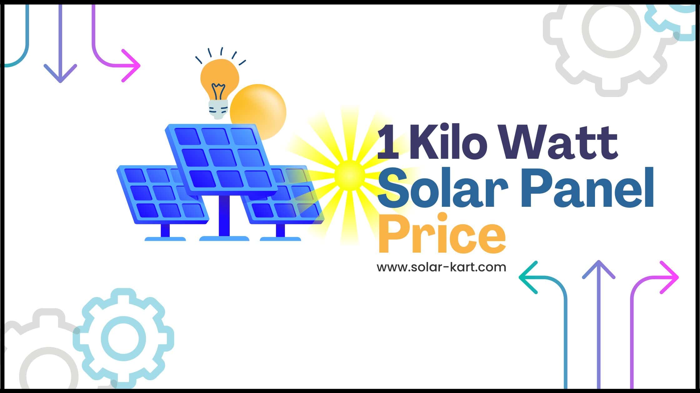 1 Kilo Watt Solar Panel Price