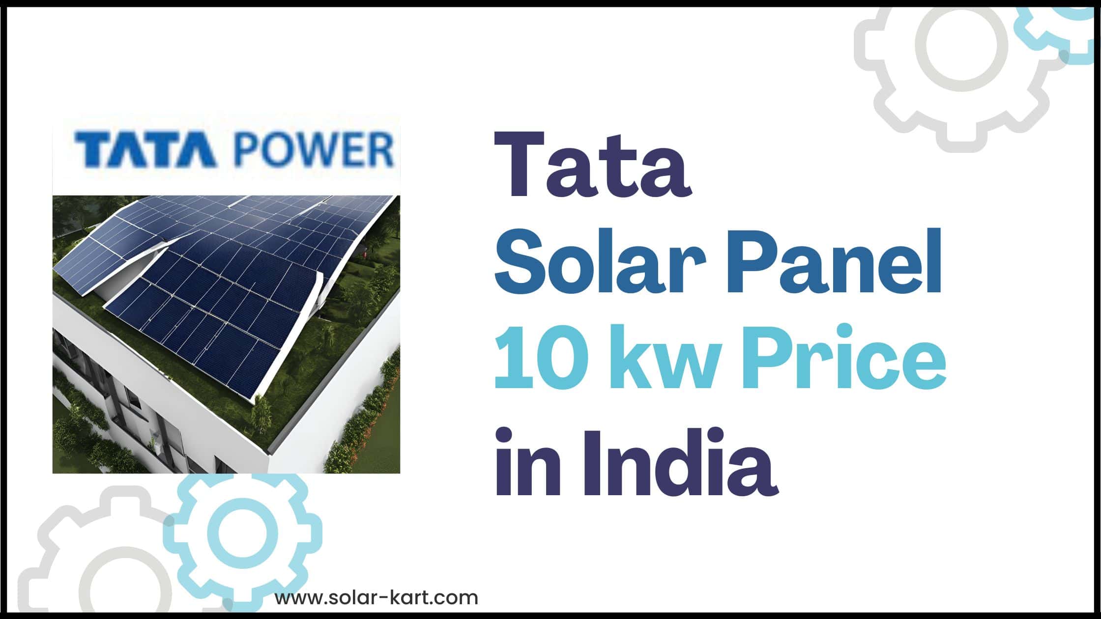 Tata Solar Panel 10KW Price in India