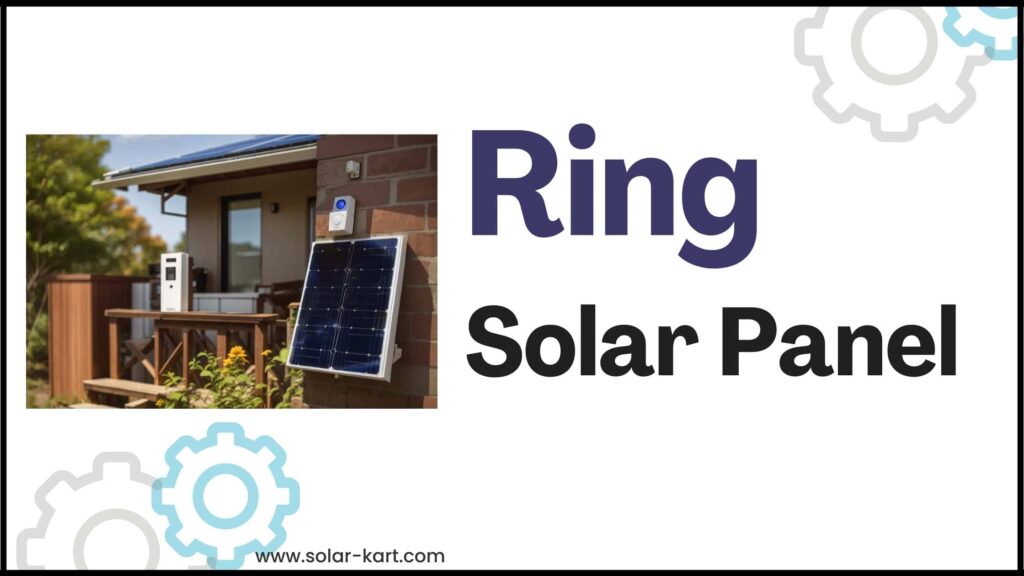 Ring Solar Panel